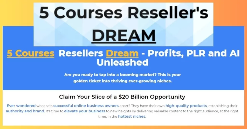 5 Courses Resellers Dream