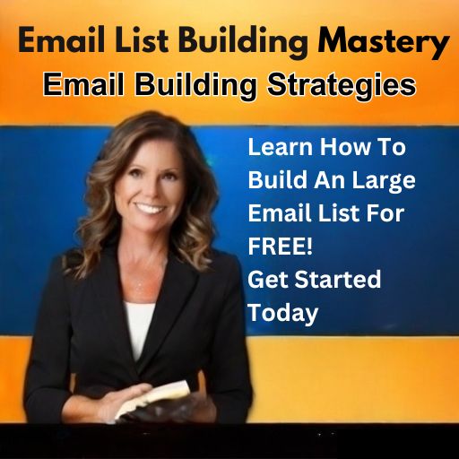 Email List Building Mastery